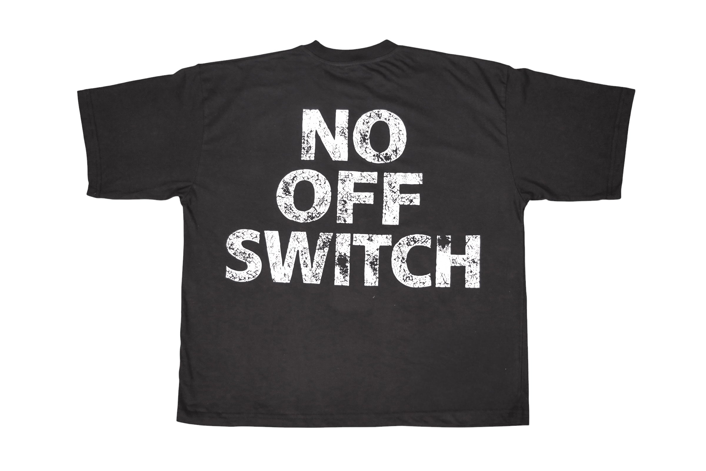 No Off Switch Tee
